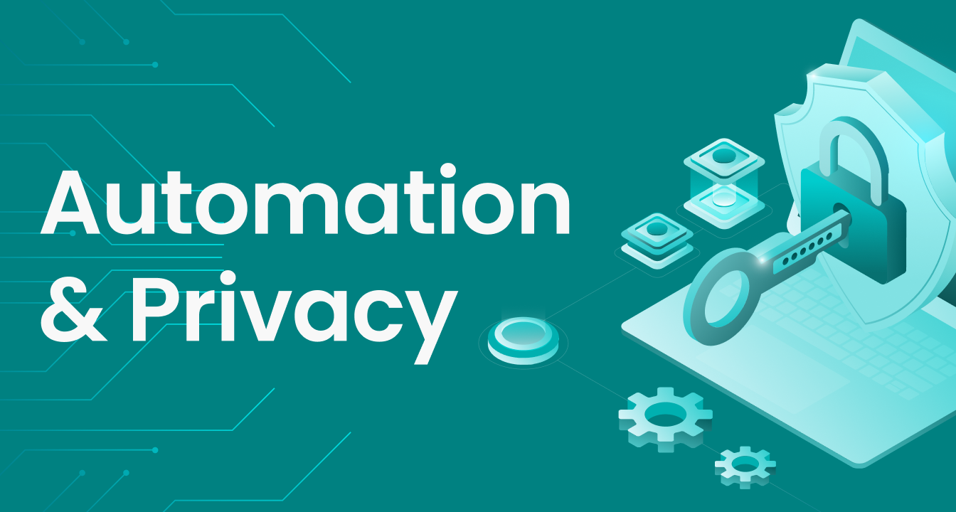 text on image: automation and privacy