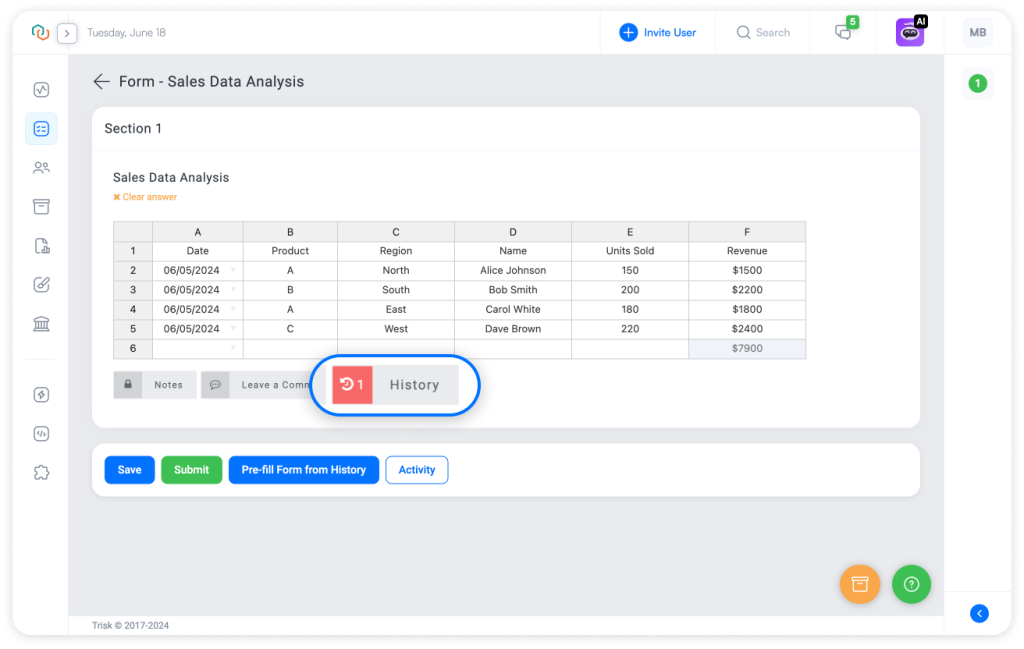 The image shows Trisk’s History and Pre-fill Form from History functionalities within a Sales Data Analysis table. The History button, located next to the table, allows users to view and compare answers from prior submissions. The Pre-fill Form from History button automatically completes the table with answers from the last submission, provided the History functionality is enabled. These features save time by reducing manual data entry and ensure consistency by using previously verified data, enhancing accuracy and efficiency in data management.