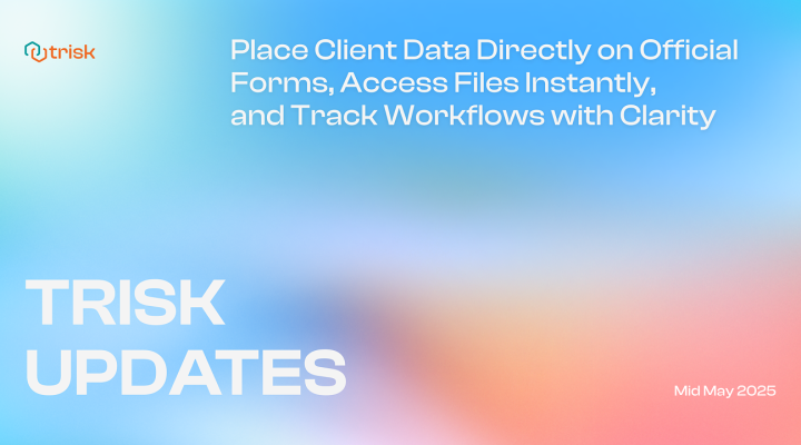 Trisk platform update banner with gradient background and headline: Place Client Data on Official Forms, Access Files Instantly, and Track Workflows with Clarity – update for professional service workflows