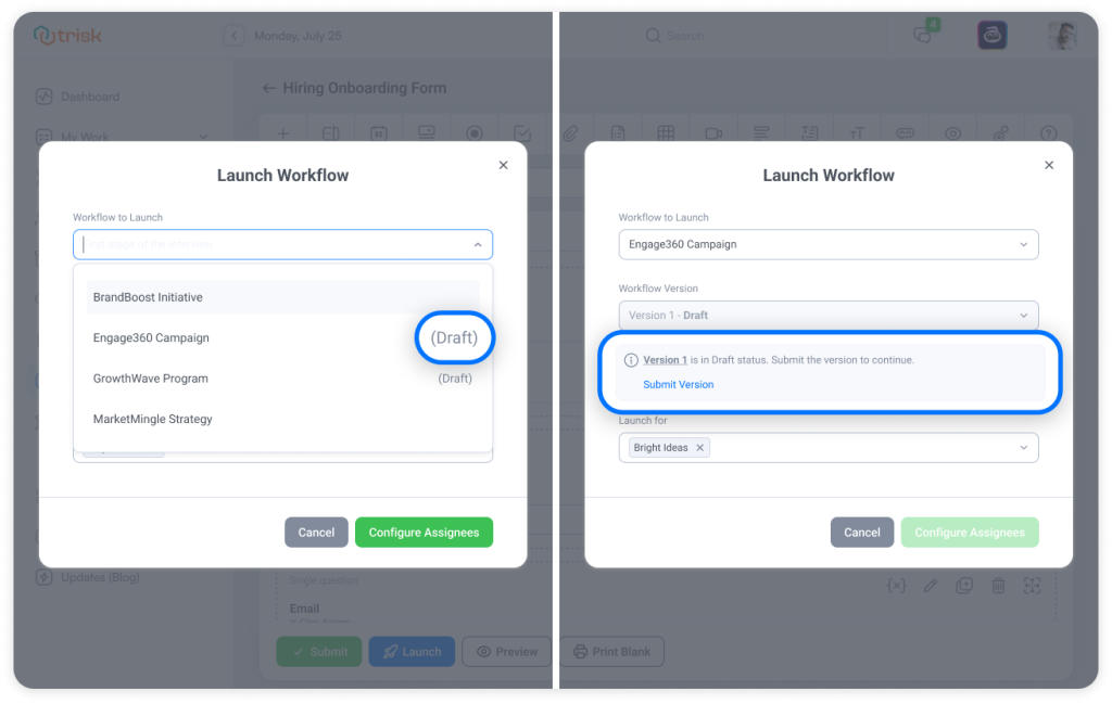 Launch Workflow screen in Trisk showing (Draft) indicators and instant submission links for unsubmitted versions—helping teams avoid errors and ensure only approved workflows are executed.
