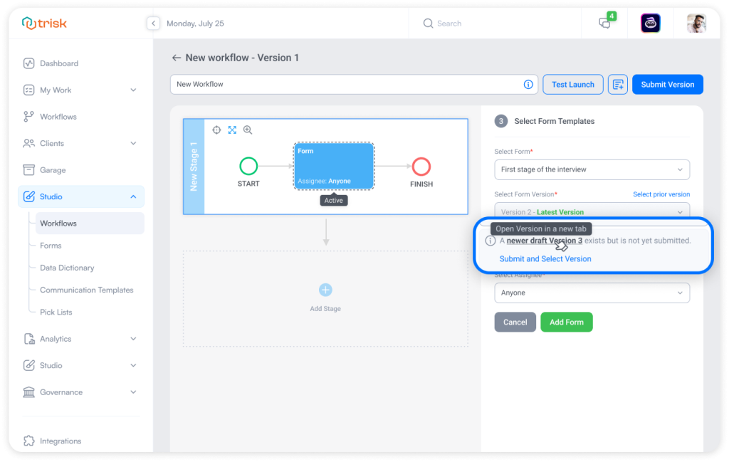 Trisk workflow setup screen showing inline prompt to submit and select a newer draft version of a form—enabling seamless finalization of unsubmitted content without leaving the launch process.