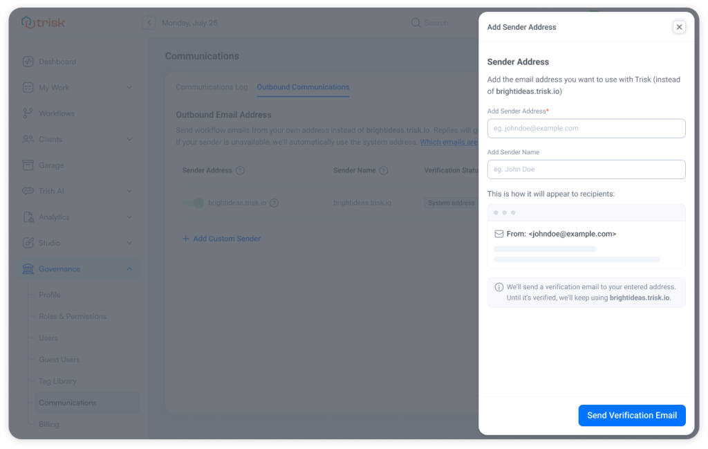 Trisk Governance → Add Sender Address window showing fields to enter a custom email and display name, plus a verification step—allowing professional service businesses to personalize workflow emails and improve client recognition.