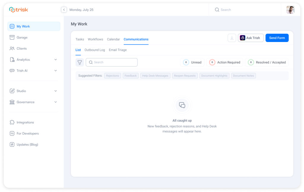 Trisk workflow automation platform showing the My Work → Communications dashboard with List, Email Triage, and Outbound Log tabs unified in one workspace. The interface centralizes task discussions, incoming client emails, and outgoing workflow notifications, helping accounting firms, law firms, and consulting teams manage communication across client onboarding, document review, and compliance workflows.