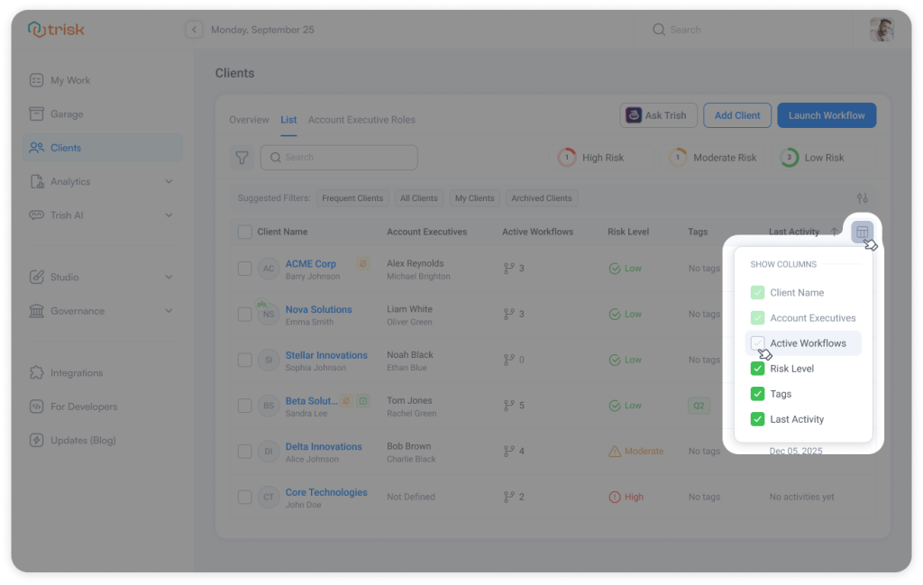Column selection panel with checkboxes for Client Name, Account Executives, Active Workflows, Risk Level, Tags, and Last Activity. Users can customize which data fields are visible in a workflow management dashboard to improve focus and reduce clutter.